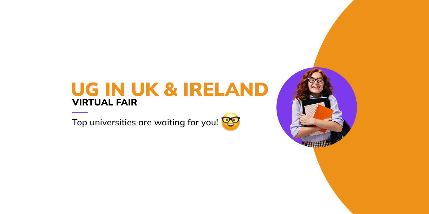 Bachelors in UK & Ireland: Virtual Fair